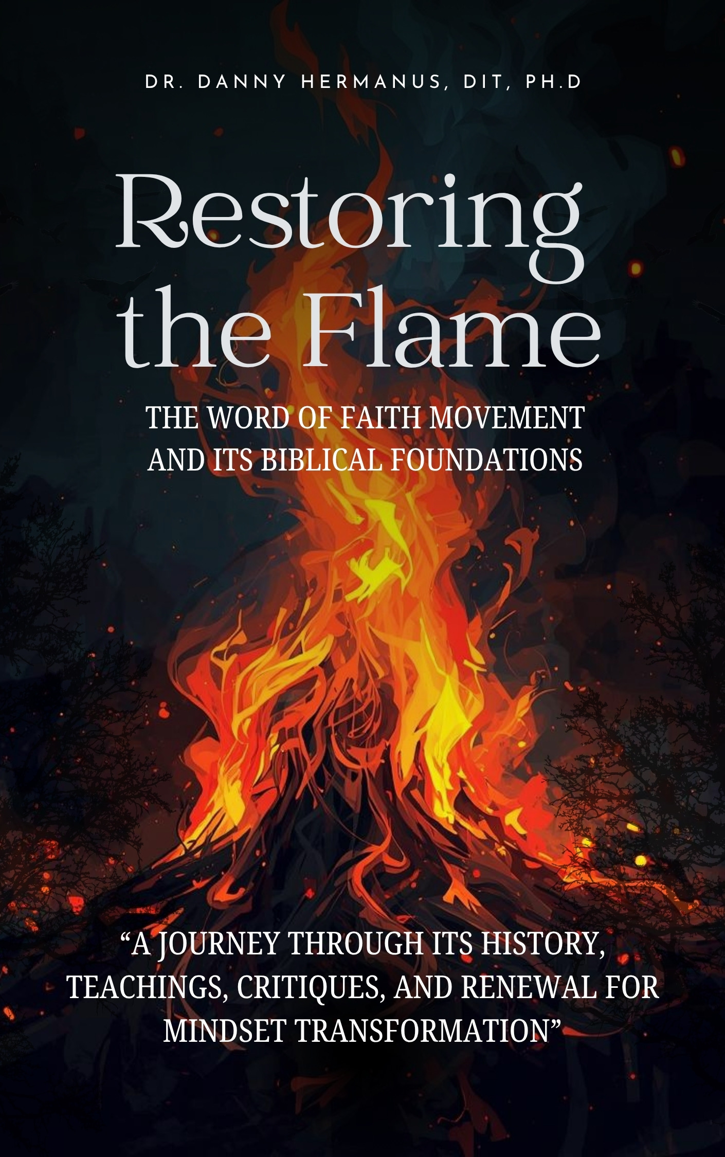 Restoring the Flame